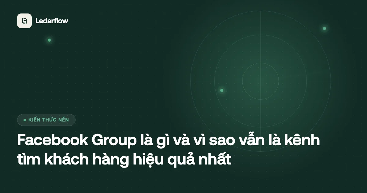 Minh hoạ vì sao Facebook Group vẫn là kênh tìm khách hàng tiềm năng hiệu quả nhất